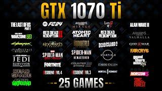 GTX 1070 Ti Test in 25 Games in 2023  1070 ti Gaming