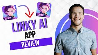 Linky AI App Review 2024  How Does Linky AI Chat App Work? Best Method