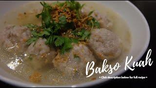 Moms Recipe Indonesian-style Meatball Soup