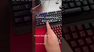 custom keyboards EXPOSED waste of money