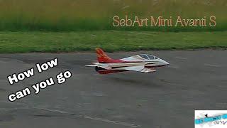 SebArt Mini Avanti S - how low can you go - 90mm JP Fan 6S. DanielPapaDRalefeta. Lets Fly