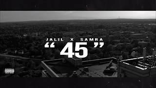 Jalil x Samra - 45 Official Lyric Video prod. by Fewtile