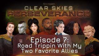 Episode 7 Road Trippin - Clear Skies Perseverance 41723