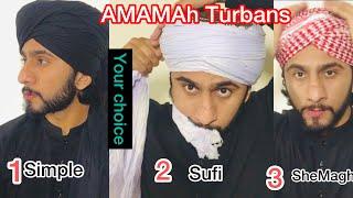 How To Tie 3 Types AMAMAH Turban Tutorials  Amamah  Majidshah tutorials