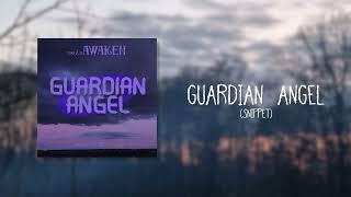 Souls AWAKEN - GUARDIAN ANGEL TEASER SNIPPETS