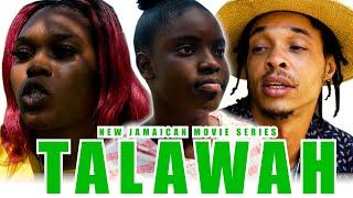 NEW JAMAICAN MOVIE 2023 TALAWAH