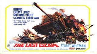  The Last Escape 1970  War Movie  War Adventure  Stuart Whitman Walter Grauman 