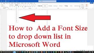 How to Add a Font Size to  font size list of Microsoft Word