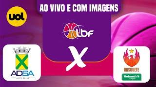 AO VIVO AD SANTO ANDRÉ X UNIMED CAMPINAS  LIGA DE BASQUETE FEMININO