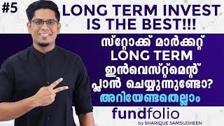 Long Term Investment in Stock Market - അറിയേണ്ടതെല്ലാം Learn Share Market Malayalam  Ep 5