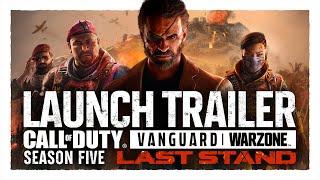 Season Five Last Stand Launch Trailer  Call of Duty Vanguard & Warzone