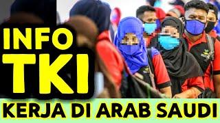 INFO LOWONGAN KERJA TKI DI ARAB SAUDI UNTUK TEMEN2 YG LAGI NYARI KERJAAN JADI TKI