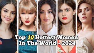 Top 10 Wanita Terseksi Di Dunia Tahun 2024