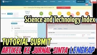 LENGKAP Cara Submit Artikel ke Jurnal SINTA - Science and Technology Index di sinta.kemdikbud.go.id