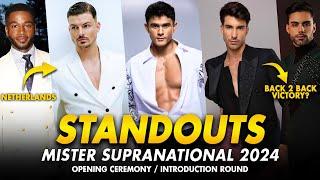 MISTER SUPRANATIONAL 2024  STANDOUTS  Opening Ceremony