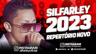 SILFARLEY 2023 - SERESTA DE PAREDÃO - REPERTÓRIO NOVO