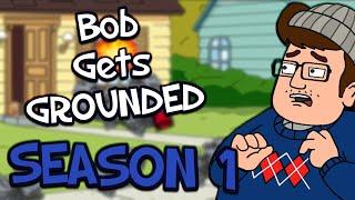 Bob Gets Grounded Season 1