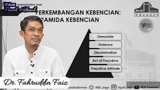 PIRAMIDA KEBENCIAN - KAJIAN FILSAFAT DR FAHRUDDIN FAIZ - @video-penuh-hikmah