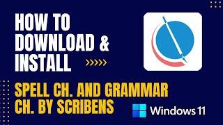 How to Download and Install Spell Checker and Grammar Checker By Scribens For Windows