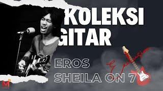 Bongkar Koleksi Gitar Eross Chandra  Sheila on 7  Bareng Gitarisnya Once Mekel Band  Echank 