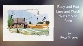 Simple and Fun Line and Wash Watercolor Fall Barn and Farmhouse. Great for Beginners. Peter Sheeler