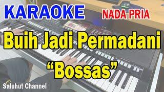 BUIH JADI PERMADANI BOSSAS ll KARAOKE SLOW ROCK MALAYSIA ll EXIST ll NADA PRIA F=DO