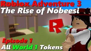 Roblox Adventure 3 Rise of Nobeesi Episode 1