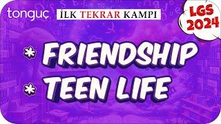 Friendship Teen Life  LGS İlk Tekrar Kampı #İngilizce #2024LGS