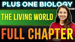 Plus One Biology  Chapter 1  The Living World  Oneshot  Exam Winner