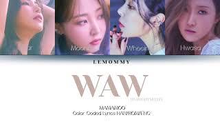 MAMAMOO마마무 - WAW HIGHLIGHT MEDLEY  Color Coded Lyrics HANROMENG