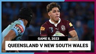 State of Origin 2023  QLD Maroons v NSW Blues  Full Match Replay  Game 2