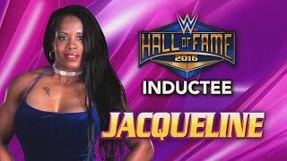 Jacqueline joins the WWE Hall of Fame Class of 2016