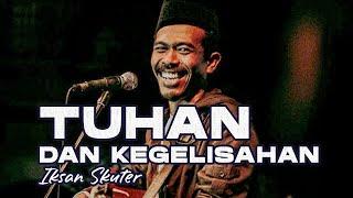 Iksan Skuter Live Performance Tuhan dan Kegelisahan  Muskylabs