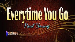 Everytime You Go By Paul Young The Golden Karaoke