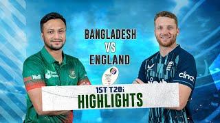 Bangladesh vs England Highlights  1st T20i  England tour of Bangladesh 2023