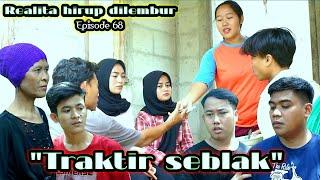 Realita hirup dilembur eps68  Traktir seblak