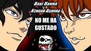  BAKI HANMA vs KENGAN ASHURA  No me ha gustado  Resumen y opinión