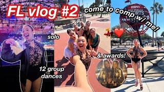 come to DANCE NATIONALS with me comp vlog  FL vlog #2