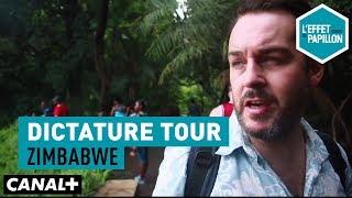 Le Zimbabwe - Dictature Tour - LEffet Papillon