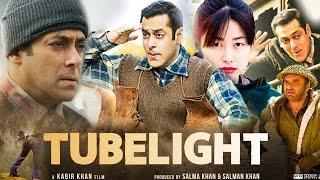 Tubelight 2017 Full Movie in Hindi HD facts and review  Salman Khan Sohail Khan Om Puri 