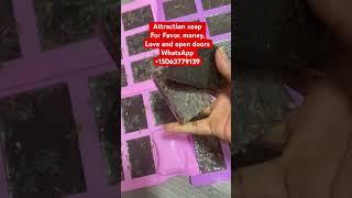 Attraction soapFor Favor moneyLove and open doors WhatsApp +15063779139