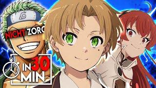 MUSHOKU TENSEI STAFFEL 1 IN 30 MINUTEN