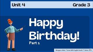 PJJ BAHASA INGGRIS KELAS 3  Unit 4 - Happy Birthday #1