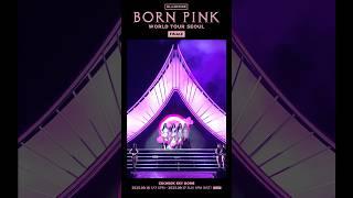 BLACKPINK WORLD TOUR BORN PINK SEOUL FINALE HIGHLIGHT CLIP