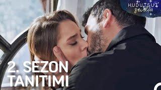 Hudutsuz Sevda 2. Sezon Teaser