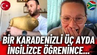 Bir Karadenizli Üç Ayda İngilizce Öğrenirse