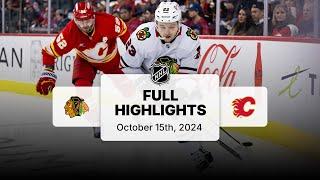 Blackhawks at Flames  October 15 2024  NHL Full Game Highlights