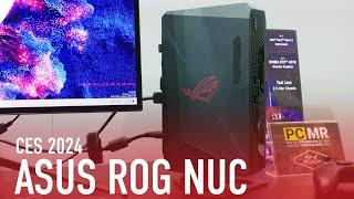 CES 2024 Hands On Asus ROG NUC Resurrects the Mighty Mini PC for Gaming