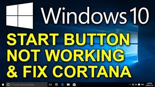 ️ FINALLY SOLVED Windows 10 Start Button Not Working Cortana Edge and Store Not Working