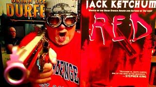 RED  Not at all what I was expecting  Jack Ketchum  Book Review  Brian Lee Durfee spoiler free